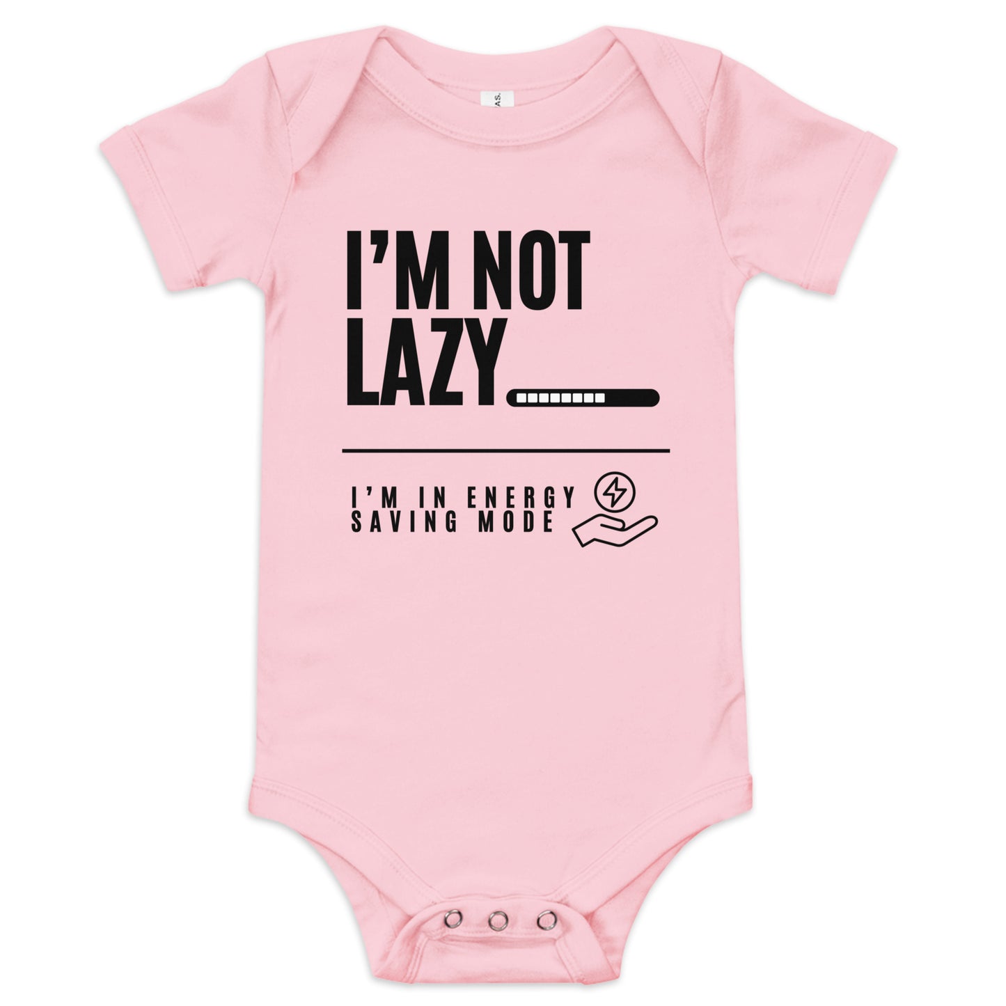 I'm Not Lazy, I'm on energy savings mode - Baby short sleeve one piece