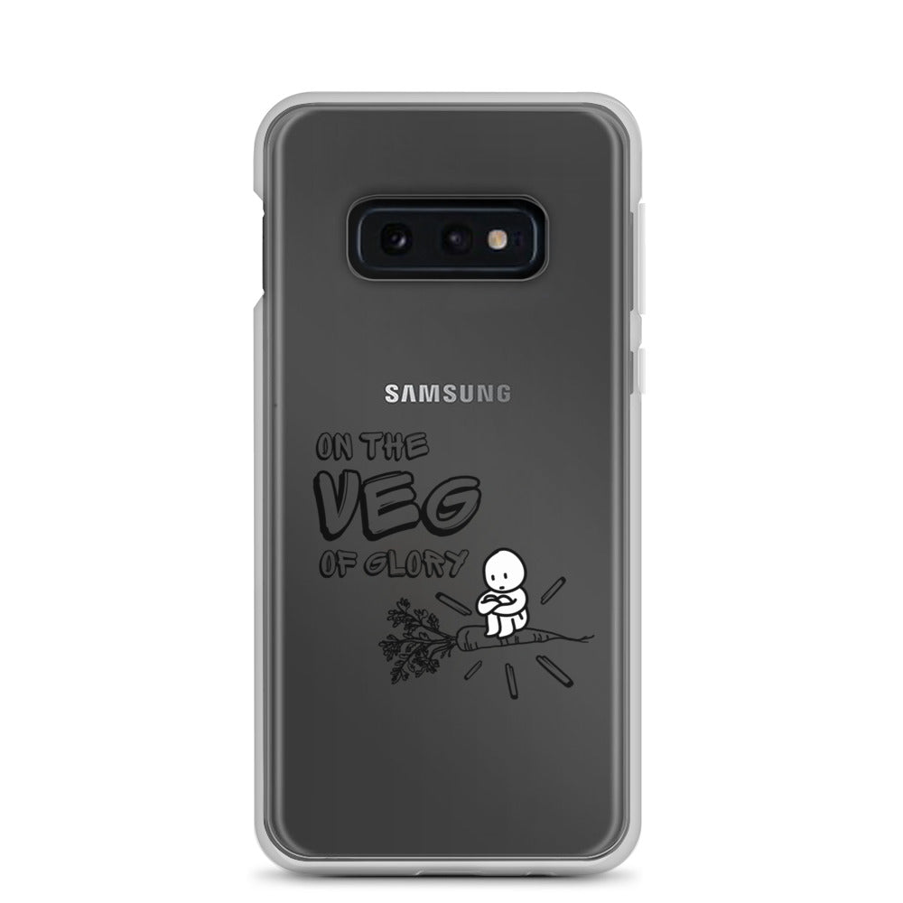 On the Veg of Glory Vegan Life - Inspirational Clothing Clear Case for Samsung®