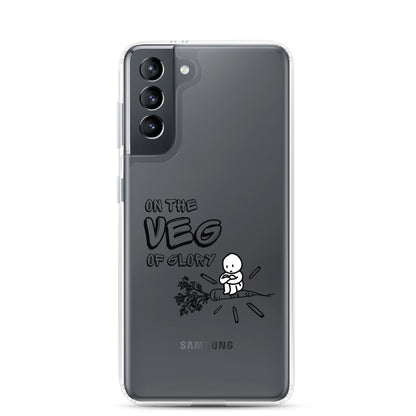 On the Veg of Glory Vegan Life - Inspirational Clothing Clear Case for Samsung®