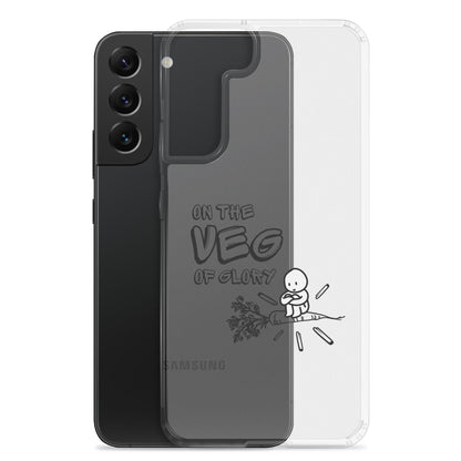 On the Veg of Glory Vegan Life - Inspirational Clothing Clear Case for Samsung®