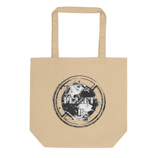 No Planet B - Environmental Statement Collection Eco Tote Bag