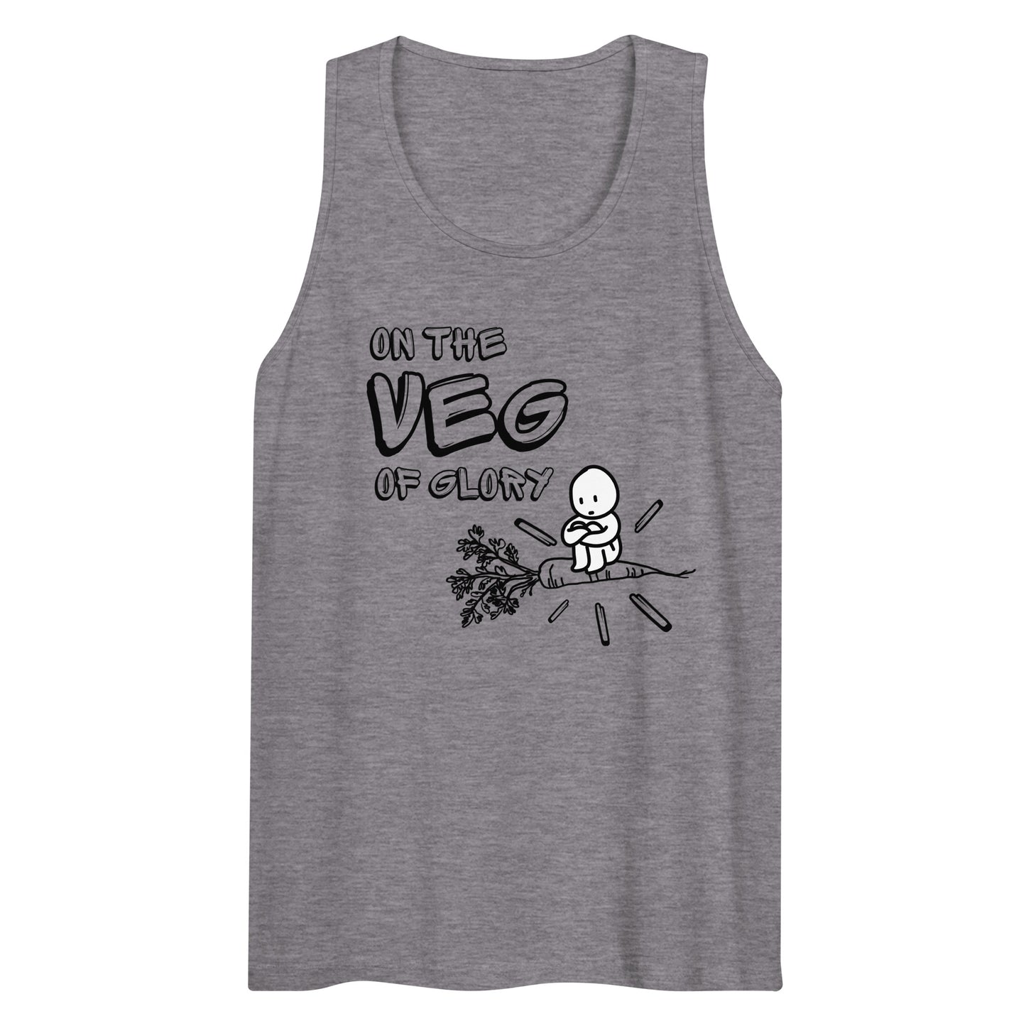 On the Veg of Glory Vegan Life - Inspirational Clothing Men’s premium tank top