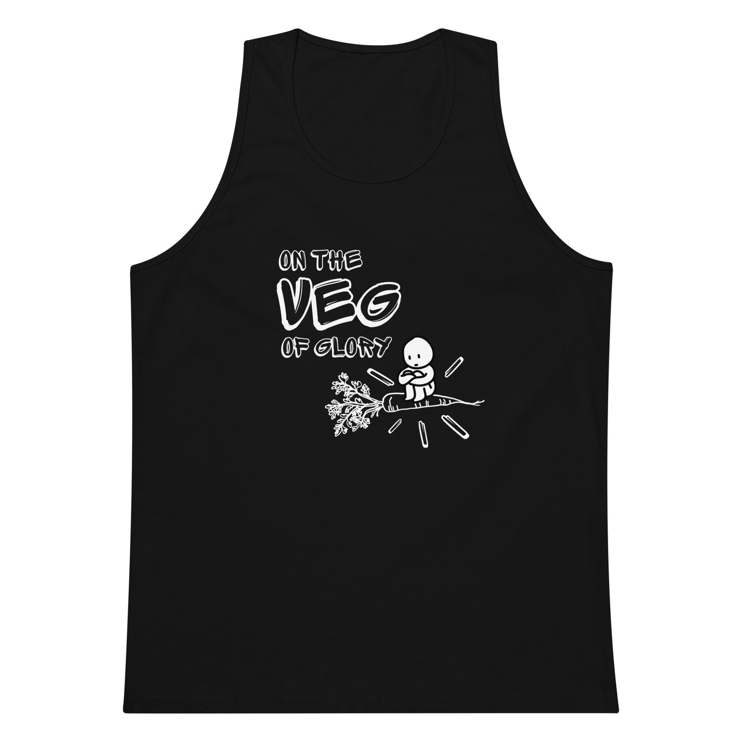 On the Veg of Glory Vegan Life - Inspirational Clothing Men’s premium tank top