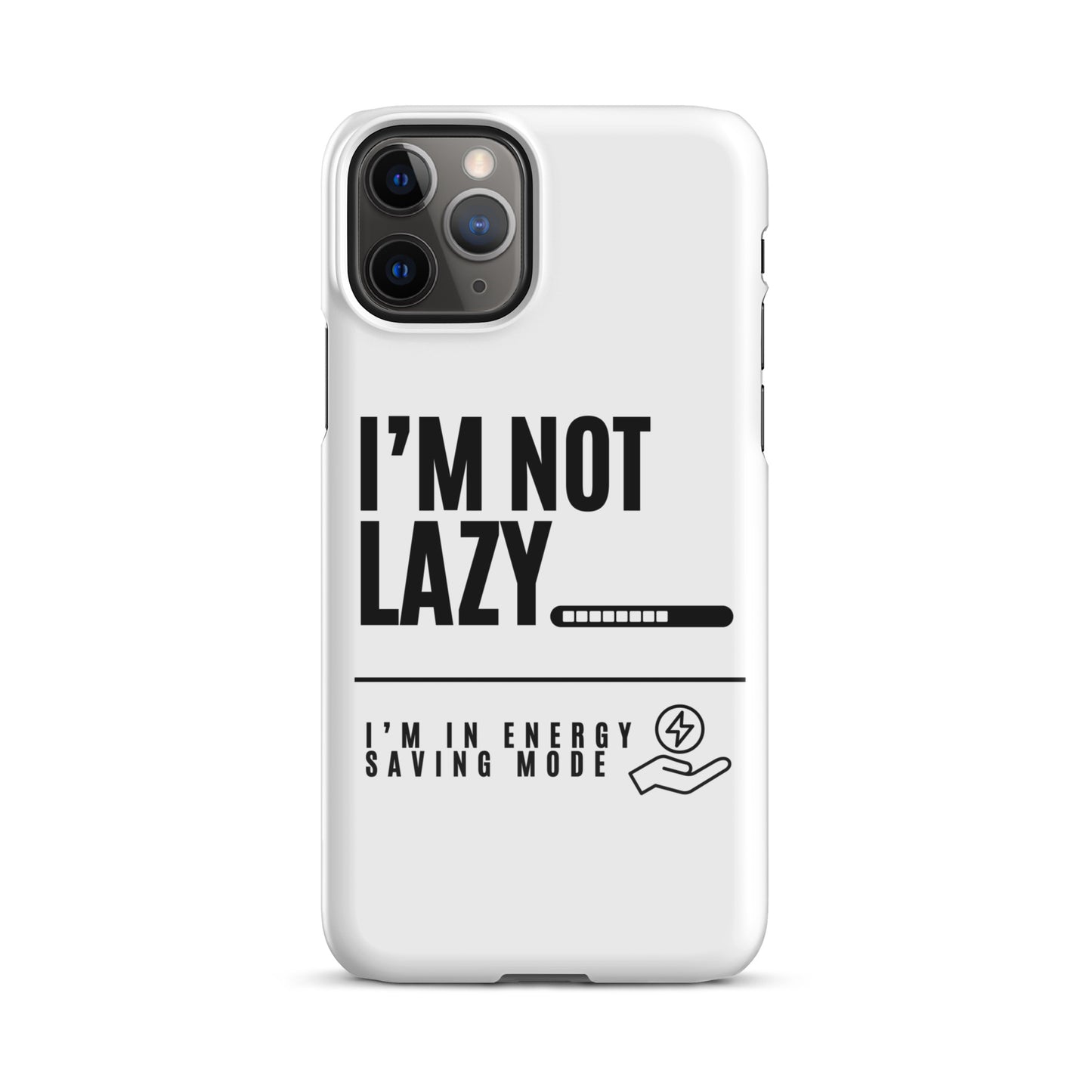 I'm Not Lazy, I'm on energy savings mode - Snap case for iPhone®