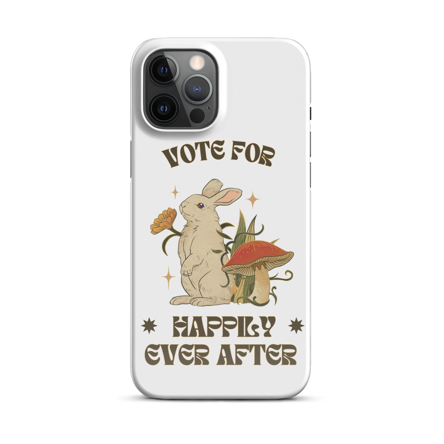 Vote for Happily Ever After Environmental Statement Collection - Snap case for iPhone®