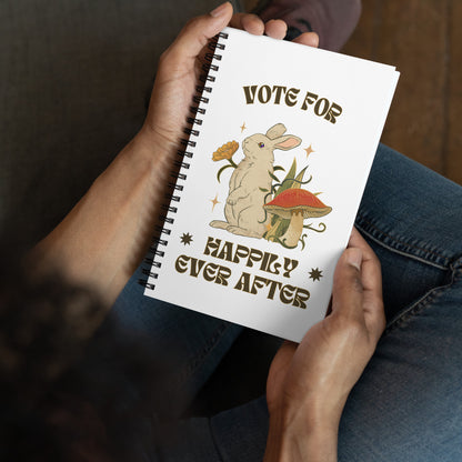 Vote for Happily Ever After Environmental Statement Collection - Spiral notebook