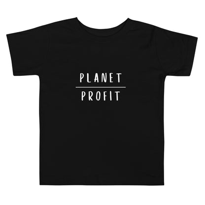 Planet over Profit - Toddler Short Sleeve Tee