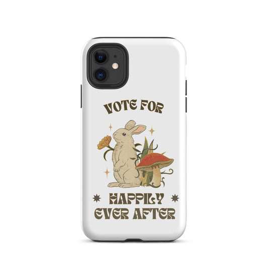 Vote for Happily Ever After Environmental Statement Collection - Tough Case for iPhone®