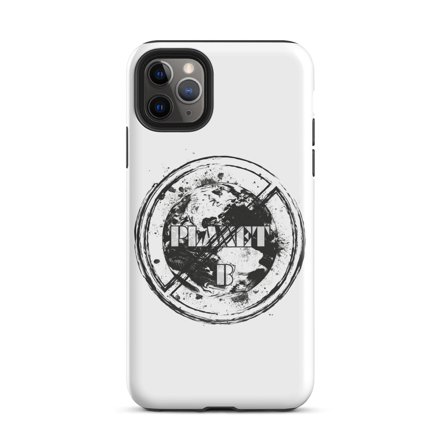 No Planet B - Environmental Statement Collection Tough Case for iPhone®