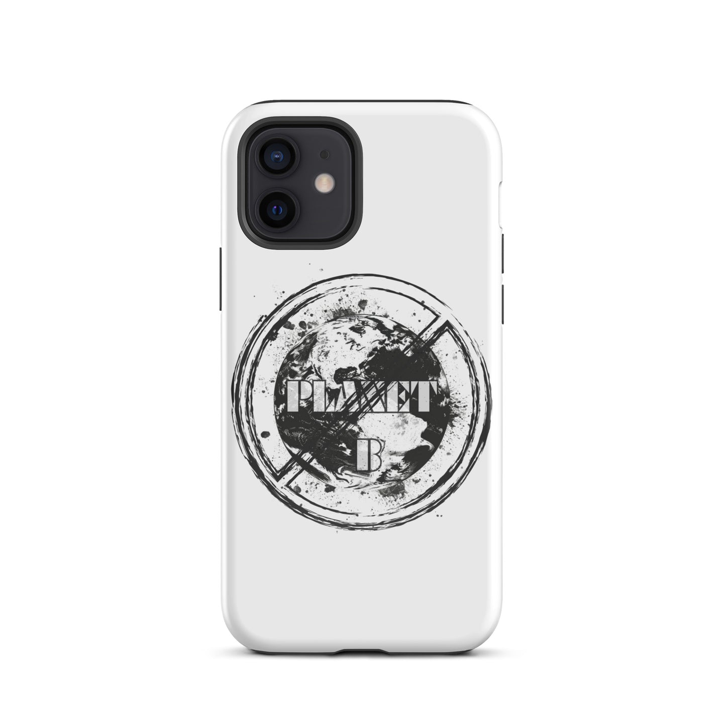 No Planet B - Environmental Statement Collection Tough Case for iPhone®