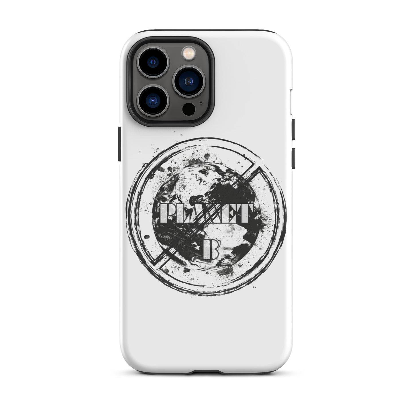 No Planet B - Environmental Statement Collection Tough Case for iPhone®