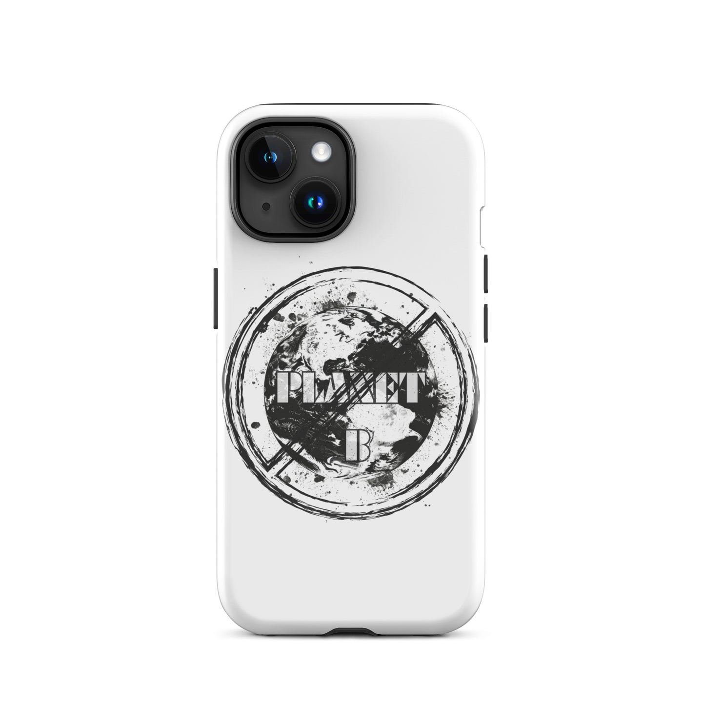 No Planet B - Environmental Statement Collection Tough Case for iPhone®