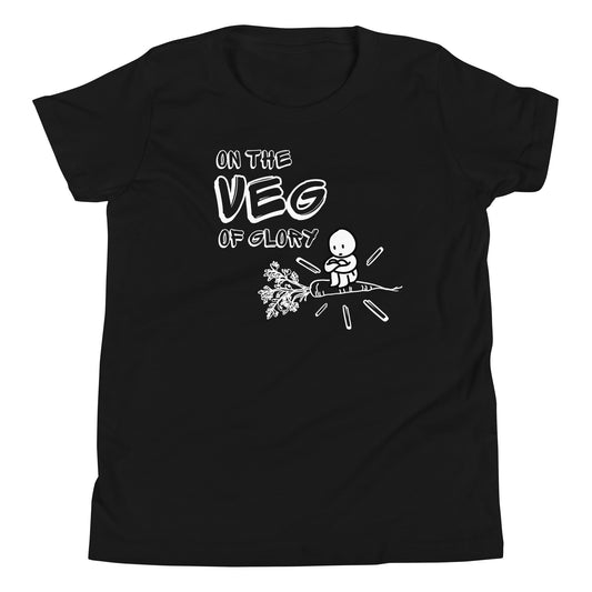 On the Veg of Glory Vegan Life - Inspirational Clothing Youth Short Sleeve T-Shirt